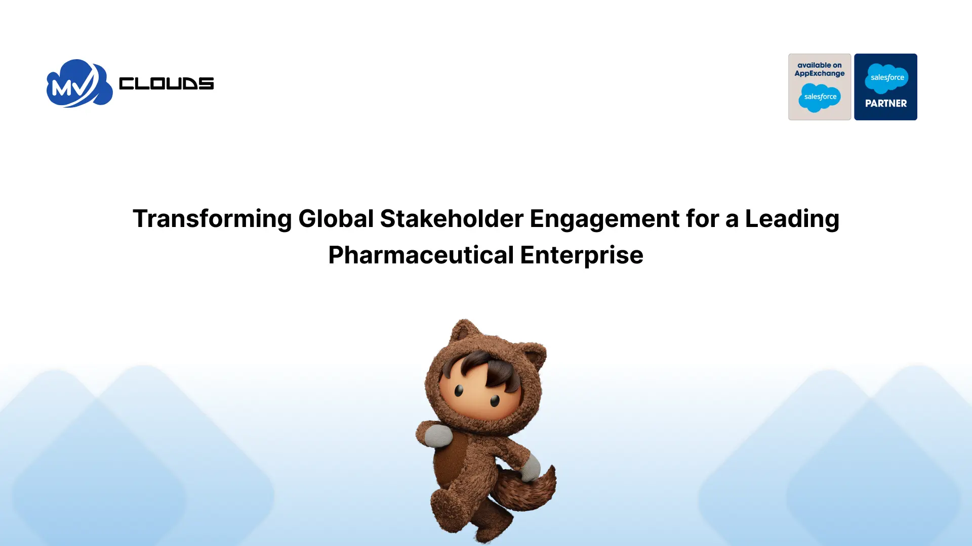 Transforming Global Stakeholder Engagement for a Leading Pharmaceutical Enterprise